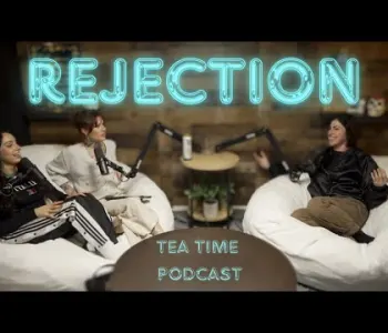 Thumbnail for 143. REJECTION WITH CARA CONNORS | Tea Time with Gabby La...