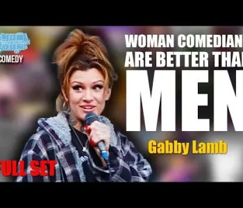 Thumbnail for Woman Comedians Are Better Than Men I Gabby Lamb I Full S...