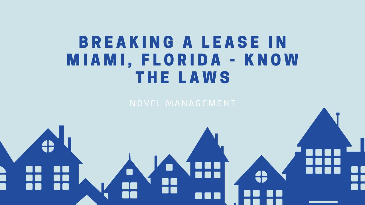 Breaking a Lease in Florida Know Your Rights