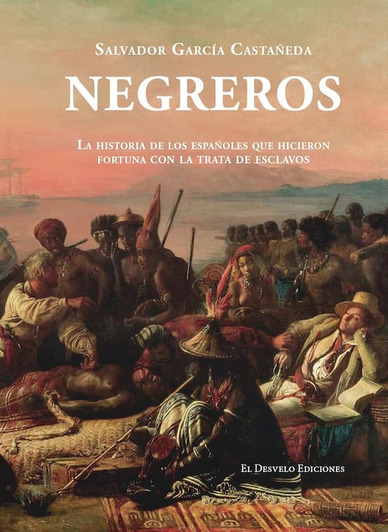 La trata de esclavos en el Atlántico y el papel de los negreros españoles entre 1789 y 1821