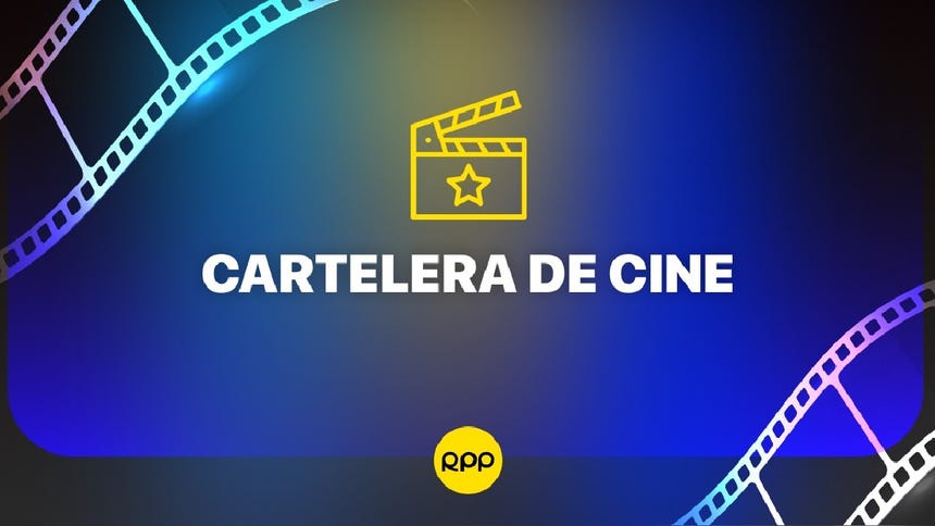 Cartelera de Cine en Lima y Perú: Estrenos y Películas de Hoy