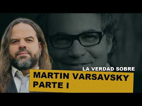 Martín Varsavksy | El Hombre de SION (Parte 1)