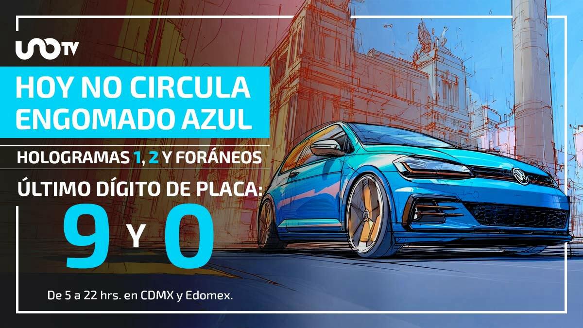 Hoy No Circula en CDMX y Edomex: Vehículos azules con placa 9 y 0 no circularán el viernes 24 de julio
