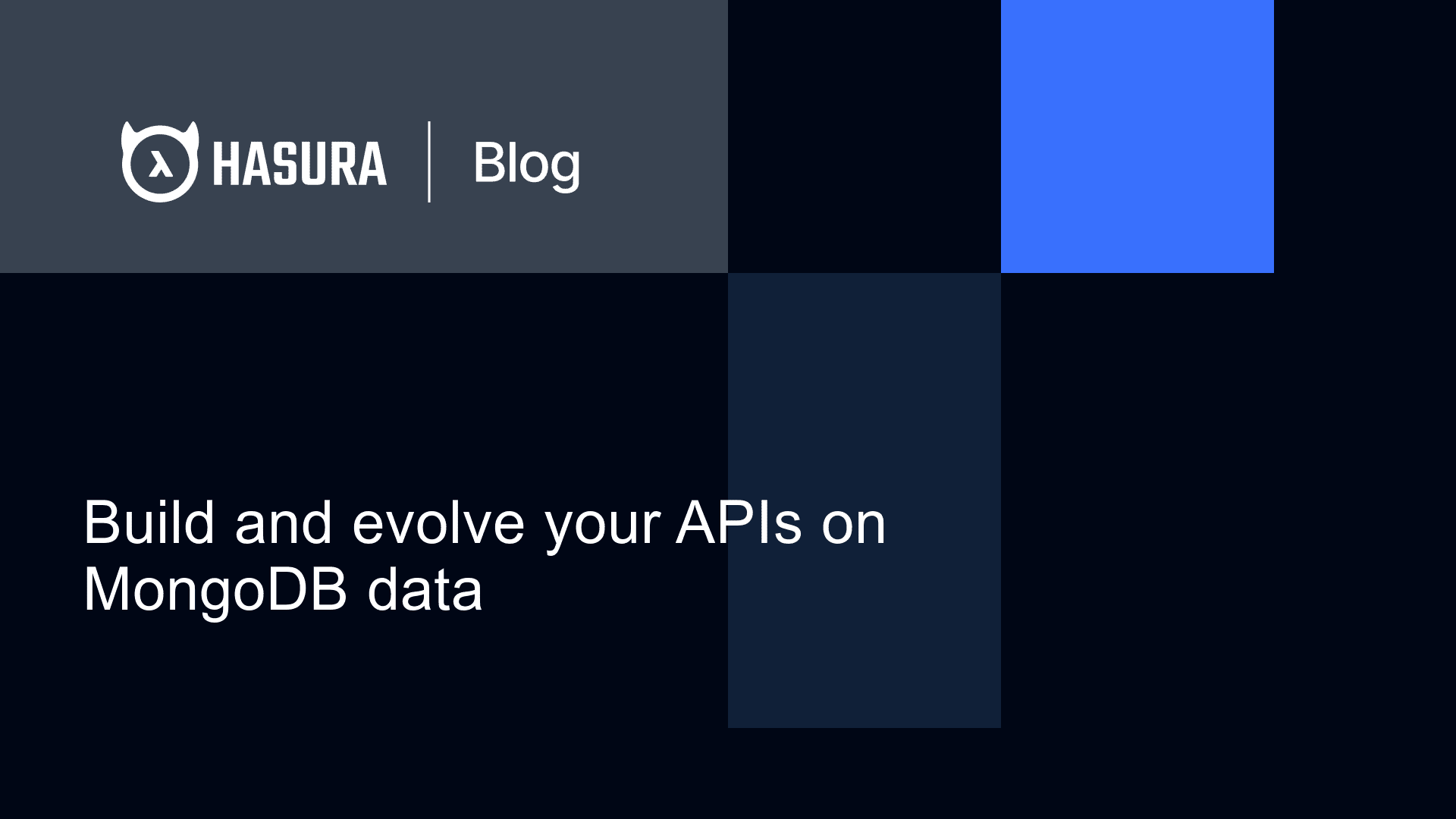 Build and evolve your APIs on MongoDB data
