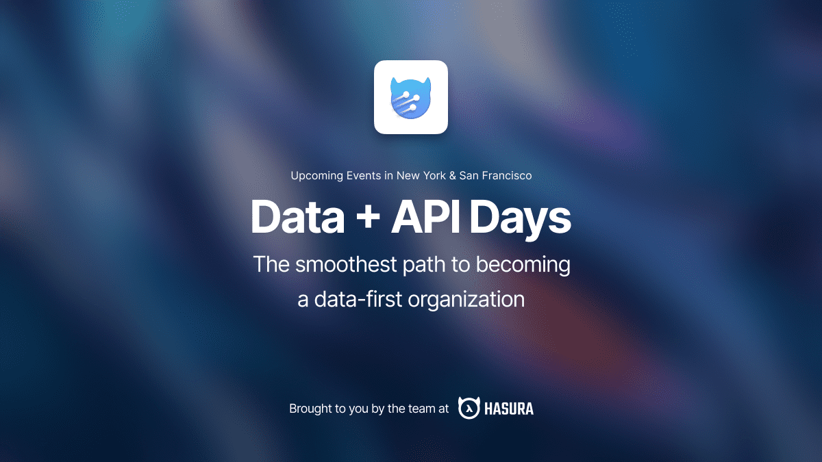 Data & API Days by Hasura