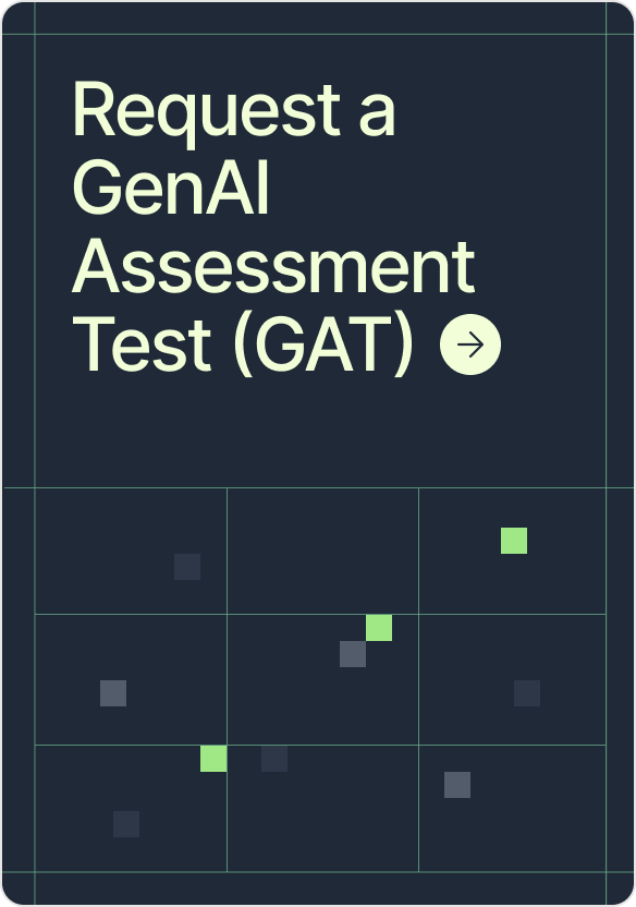 Request a GenAI Assessment Test (GAT)