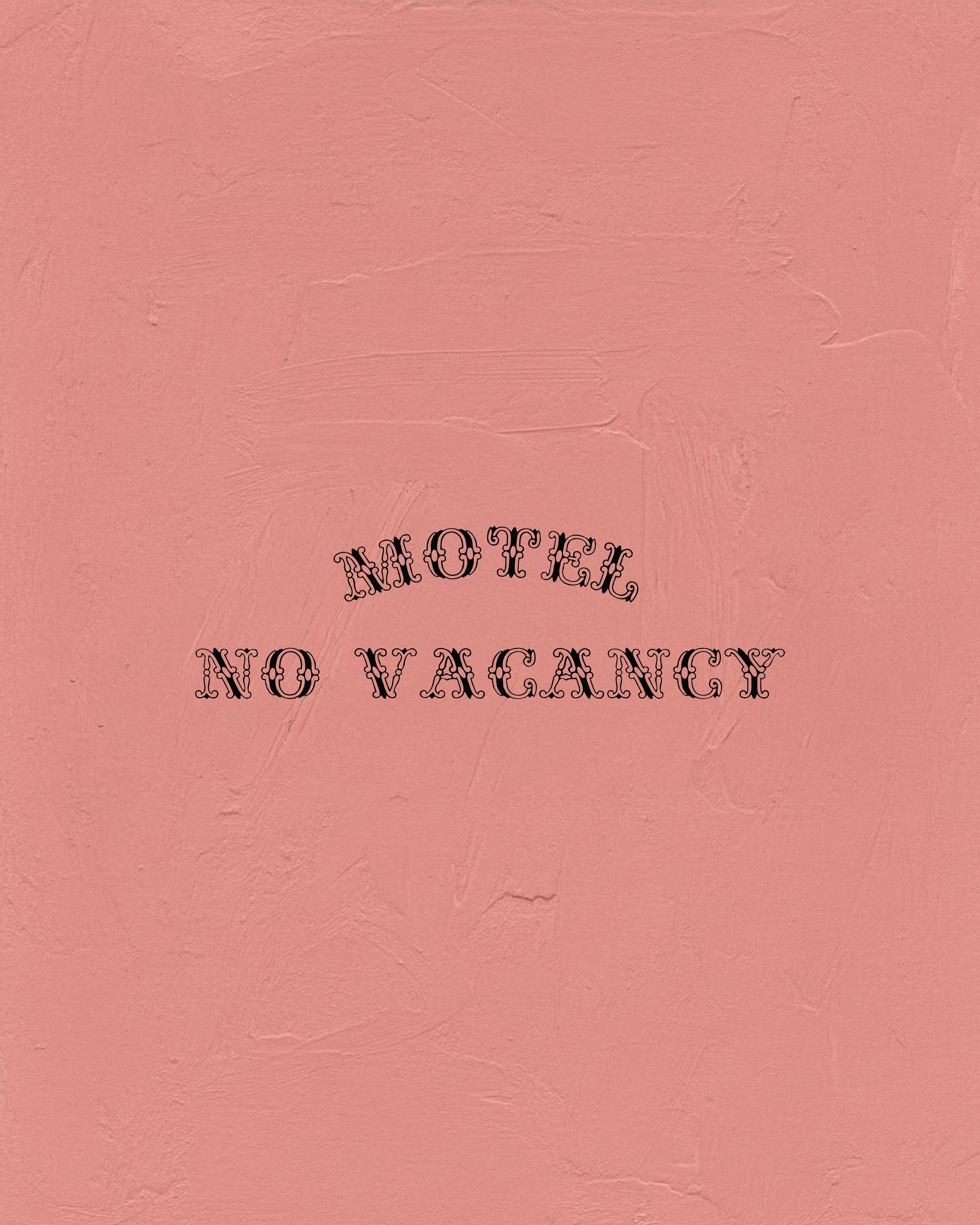 No Vacancy Motel