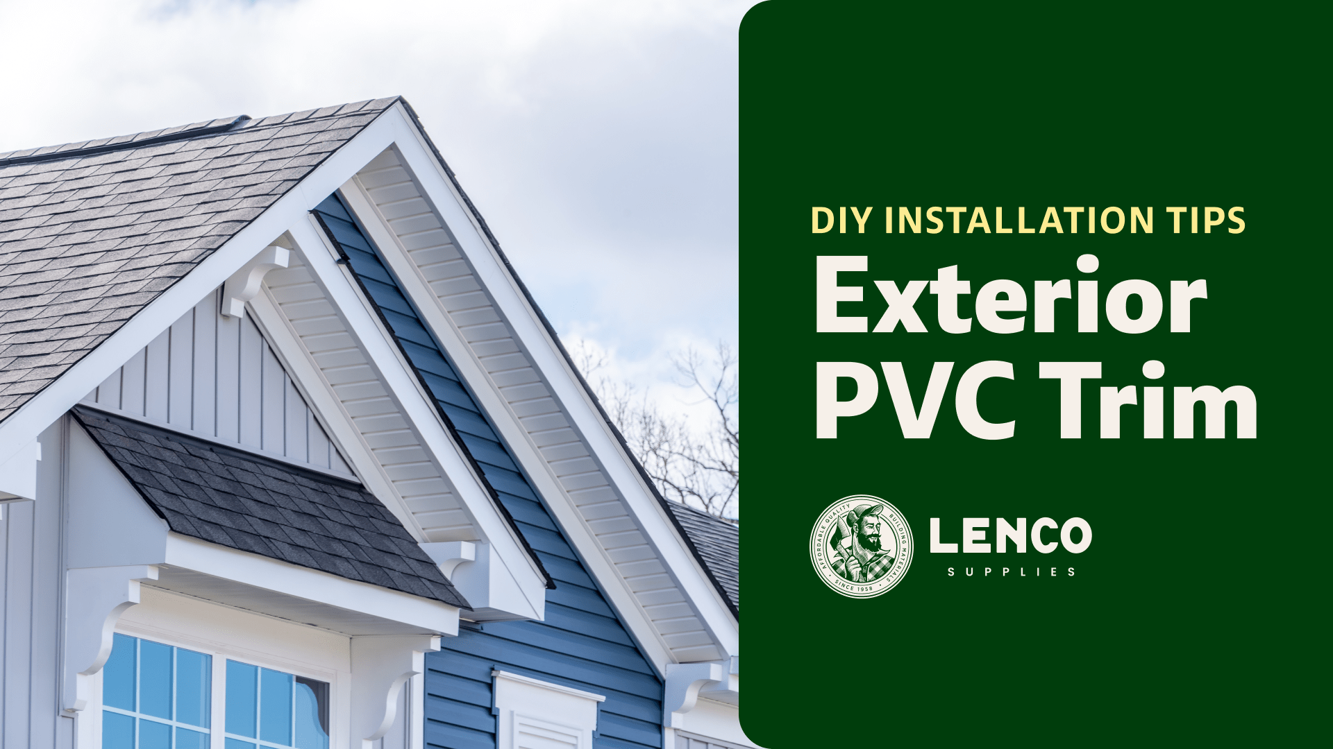 DIY Installation Tips for PVC Trim - LENCO Supplies