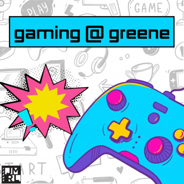 Gaming @ Greene