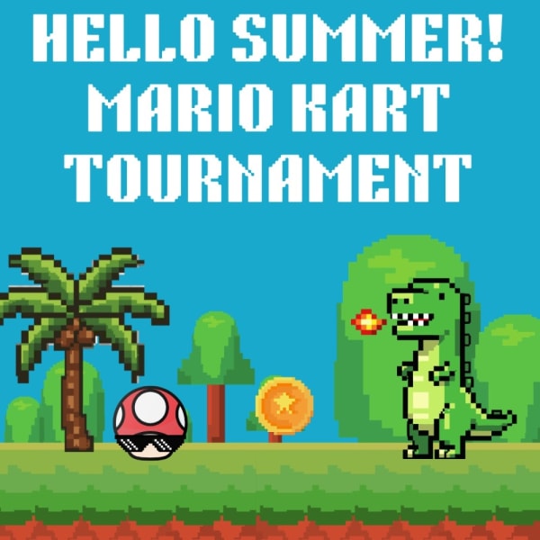 Hello Summer Mario Kart Tournament