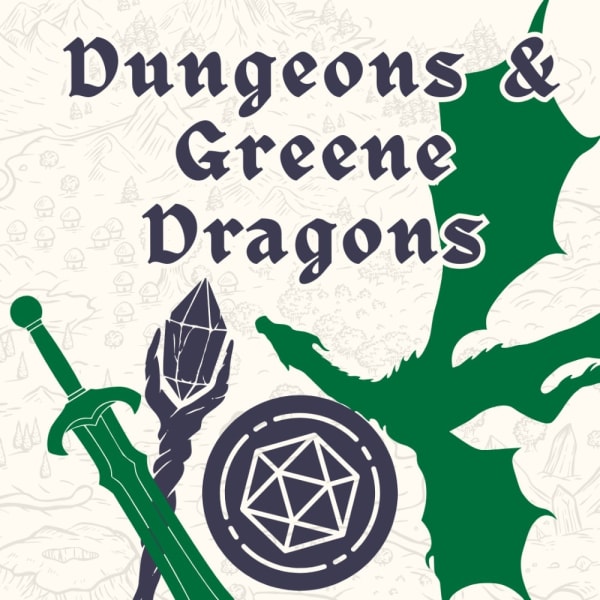Dungeons and Greene Dragons
