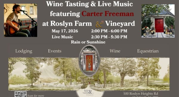 Sunday Wine Tasting at Roslyn Farm & Vineyard featuring Carter Freeman
