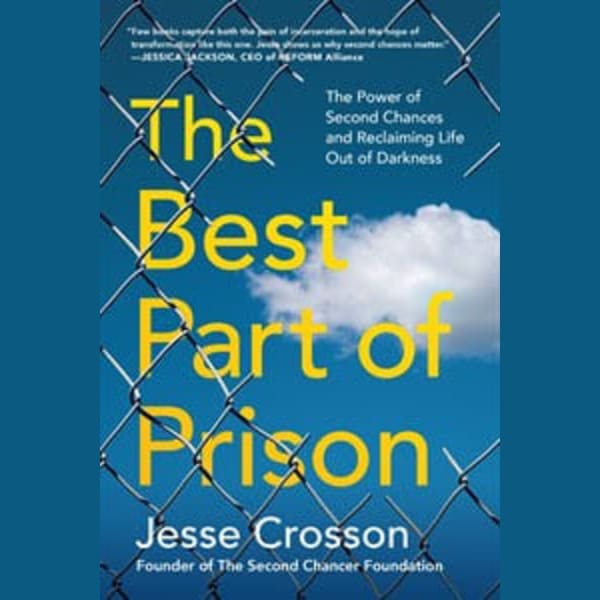 Book Talk with Jesse Crosson author of "The Best Part of Prison"