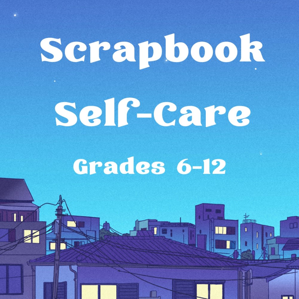 Scrapbook Self-Care