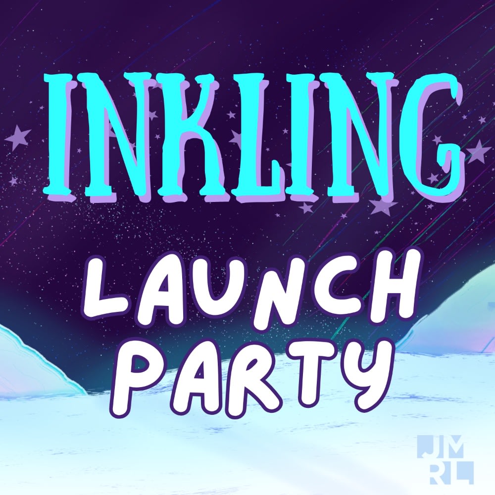 Inkling Magazine Release Party