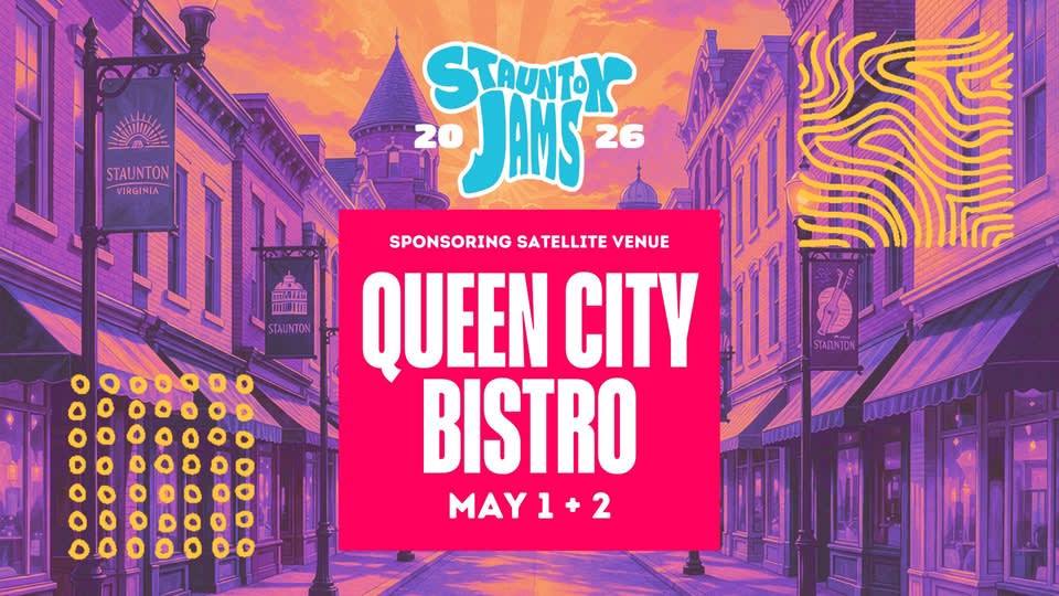 Staunton Jams at Queen City Bistro: 2026 Spring Festival