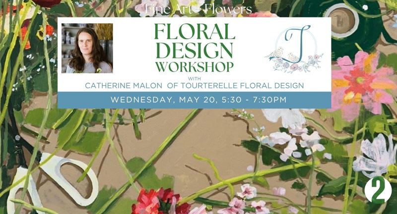 COMMUNITY EVENT • Floral Design Workshop