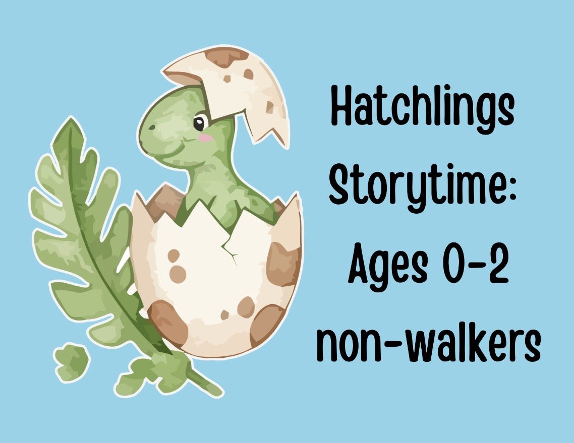 Hatchlings: Baby Storytime