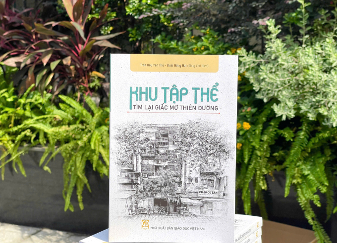 Sách do Nhà xuất bản Giáo dục Việt Nam xuất bản, ra mắt hôm 26/10 tại Hà Nội. Tác phẩm gồm ba phần: Di sản lịch sử, Đô thị nhân văn và Giấc mơ thiên đường. Ảnh: Phương Linh