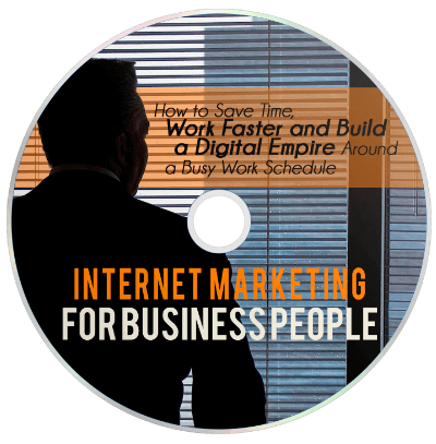 Internet Marketing for Business People