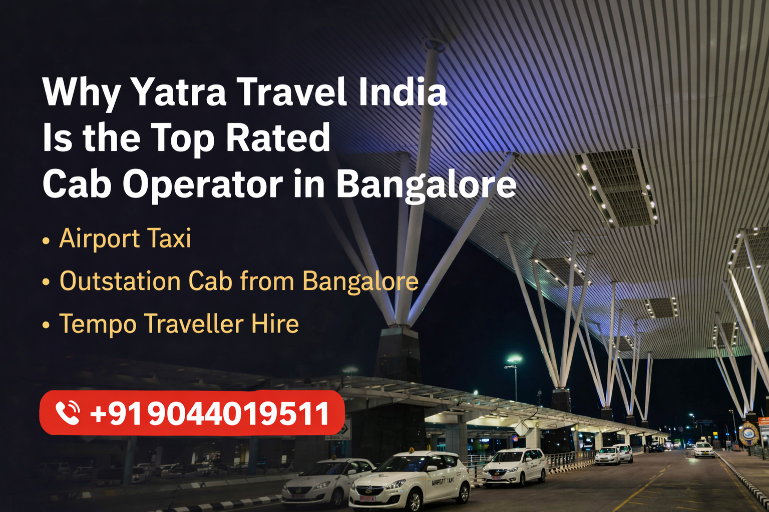 Why Yatra Travel India Is the Top Rated Cab Operator in Bangalore