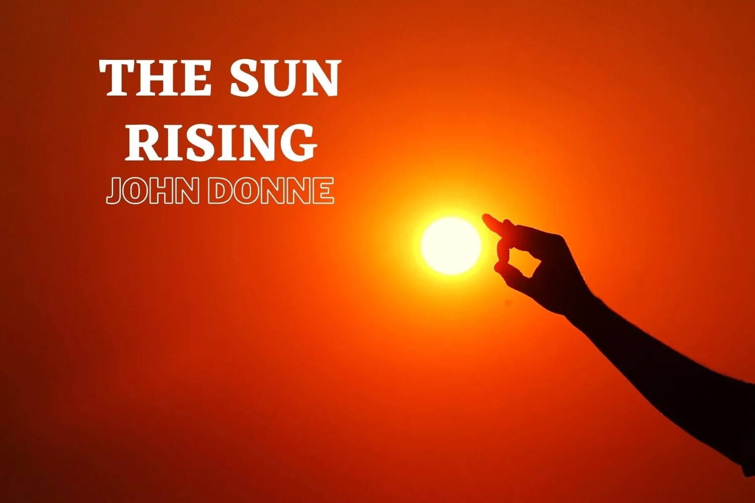 John Donne's The Sun Rising Literary Yog