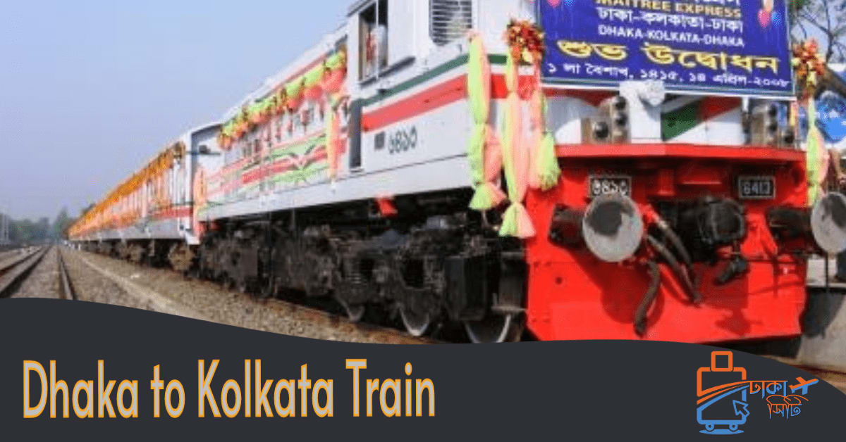 Kolkata To Dhaka Train Ticket Booking Dhaka to Kolkata Train Ticket Price & Schedule 2024 - Dhaka City