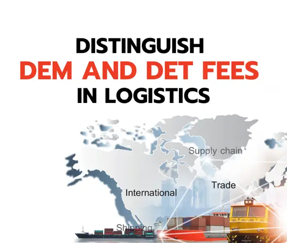 Demurrage (DEM) Là Gì? Cách Tính Phí, Nguyên Nhân Và Giải Quyết Tranh Chấp