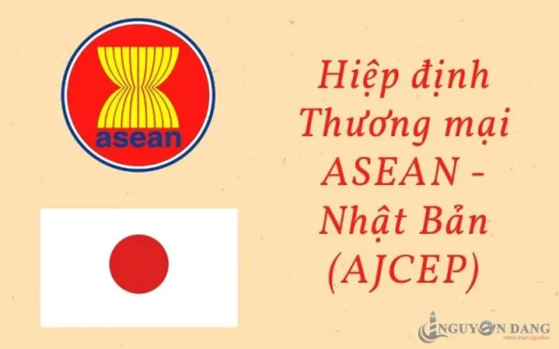 Hiệp Định AJCEP - Điều Gì Bạn Cần Biết?