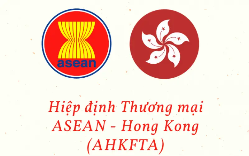 Hiệp định Thương mại AHKFTA là gì? Tất cả những gì bạn cần biết