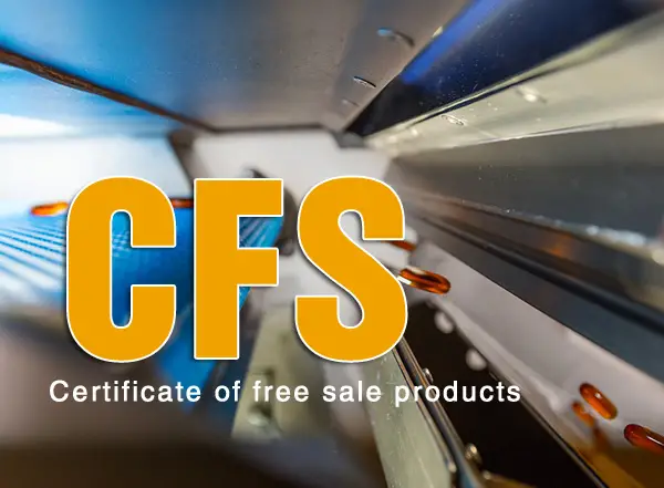 Chứng nhận CFS là gì?: Quy trình, lợi ích và hướng dẫn chi tiết 2025