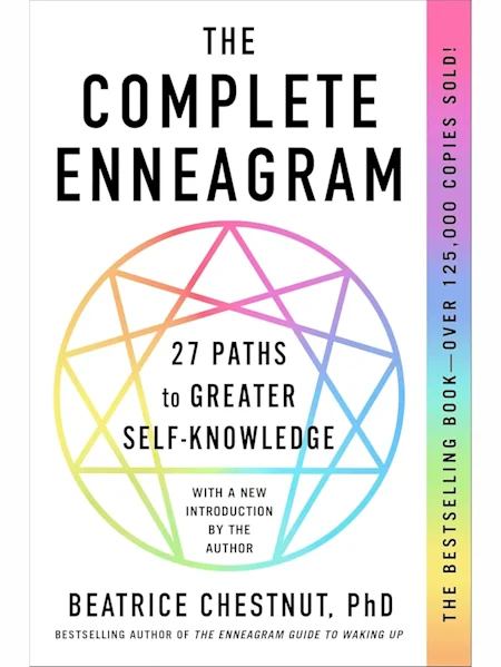 The Complete Enneagram: 27 Paths to Greater Self-K...