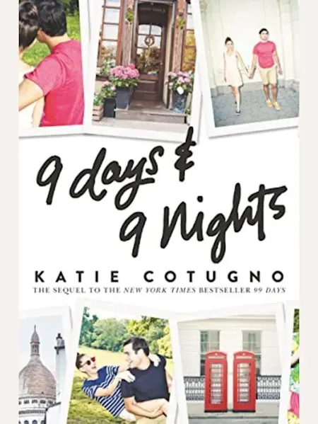 9 Days and 9 Nights (99 Days #2) (International Ed...