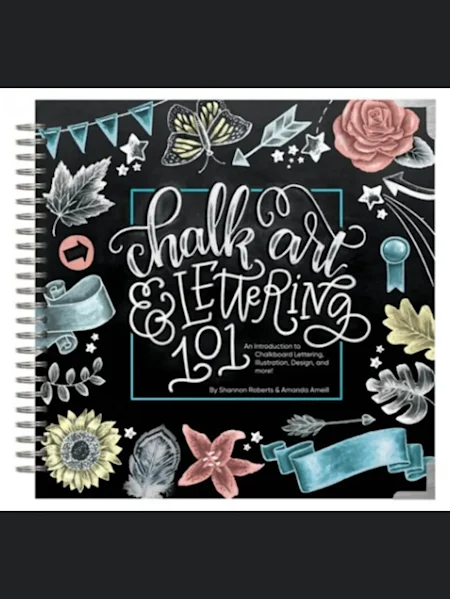 Chalk Art and Lettering 101: An Introduction to Ch...