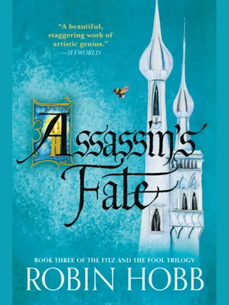 Assassin’s Fate: Book Three of The Fitz and ...
