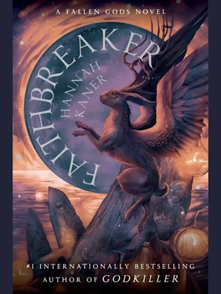 Faithbreaker: A Novel (Fallen Gods: Volume Number ...