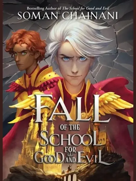 Fall of the School for Good and Evil (Rise: Volume...