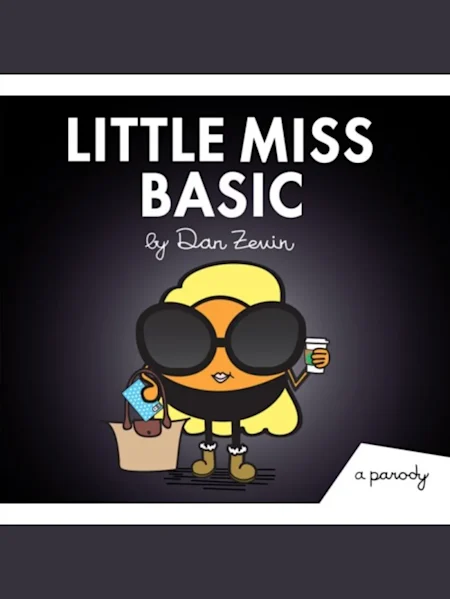 Little Miss Basic: A Parody