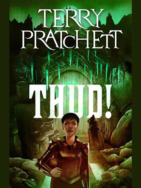 Thud!: A Discworld Novel (City Watch: Volume Numbe...