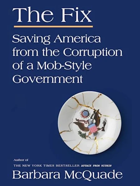 The Fix: Saving America from the Corruption of a M...