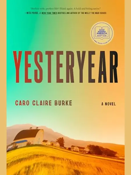 Yesteryear: A GMA Book Club Pick: A Novel