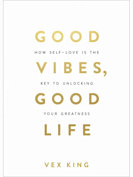 Good Vibes, Good Life