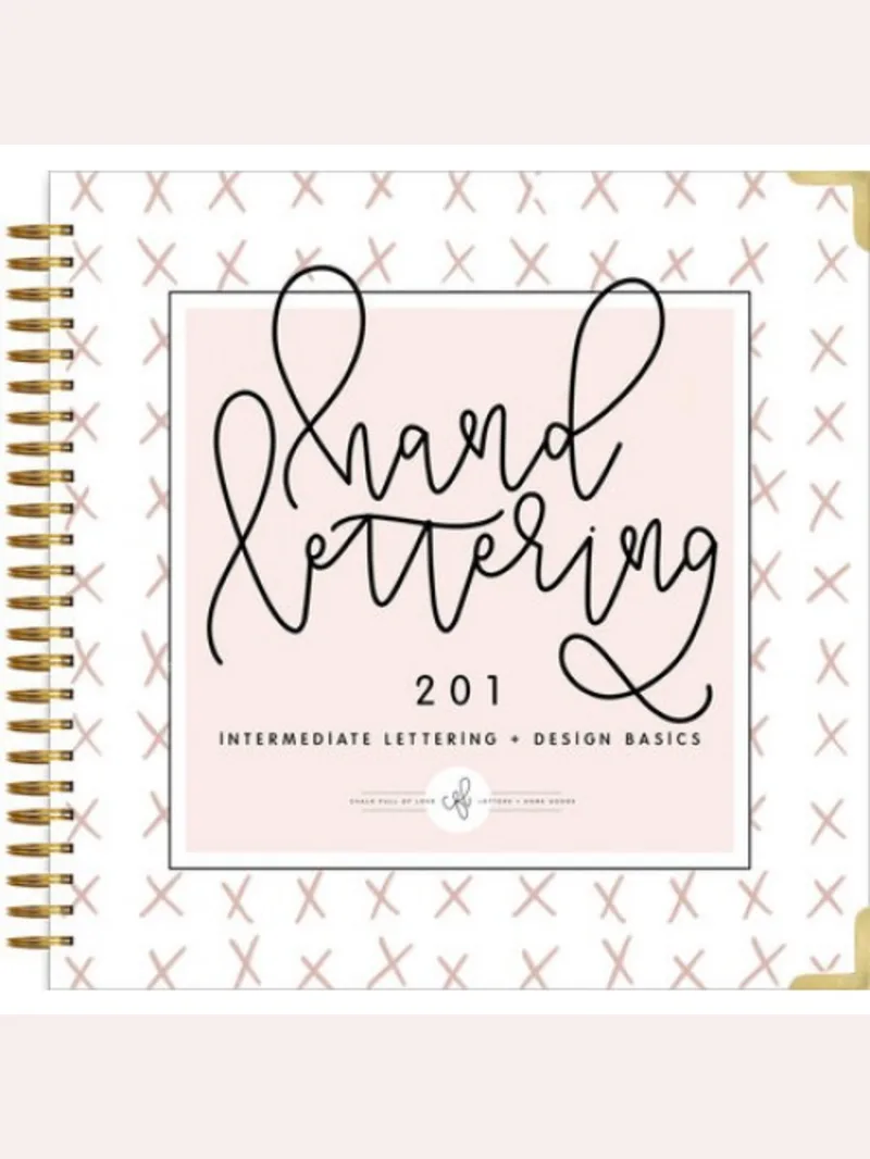 Hand Lettering 201: Intermediate Lettering and Design Basics
