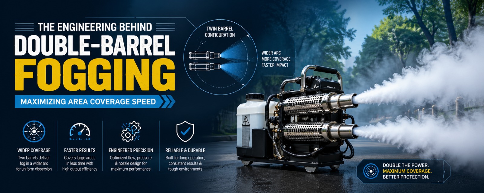 The Engineering Behind Double-Barrel Fogging: Maximizing Area Coverage Speed