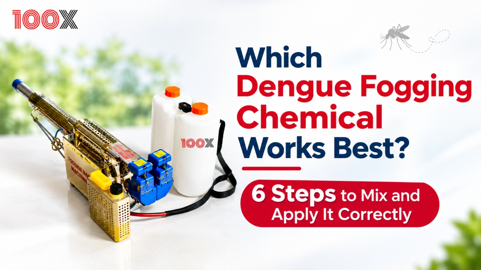 Which Dengue Fogging Chemical Works Best? 6 Steps to Mix and Apply It Correctly