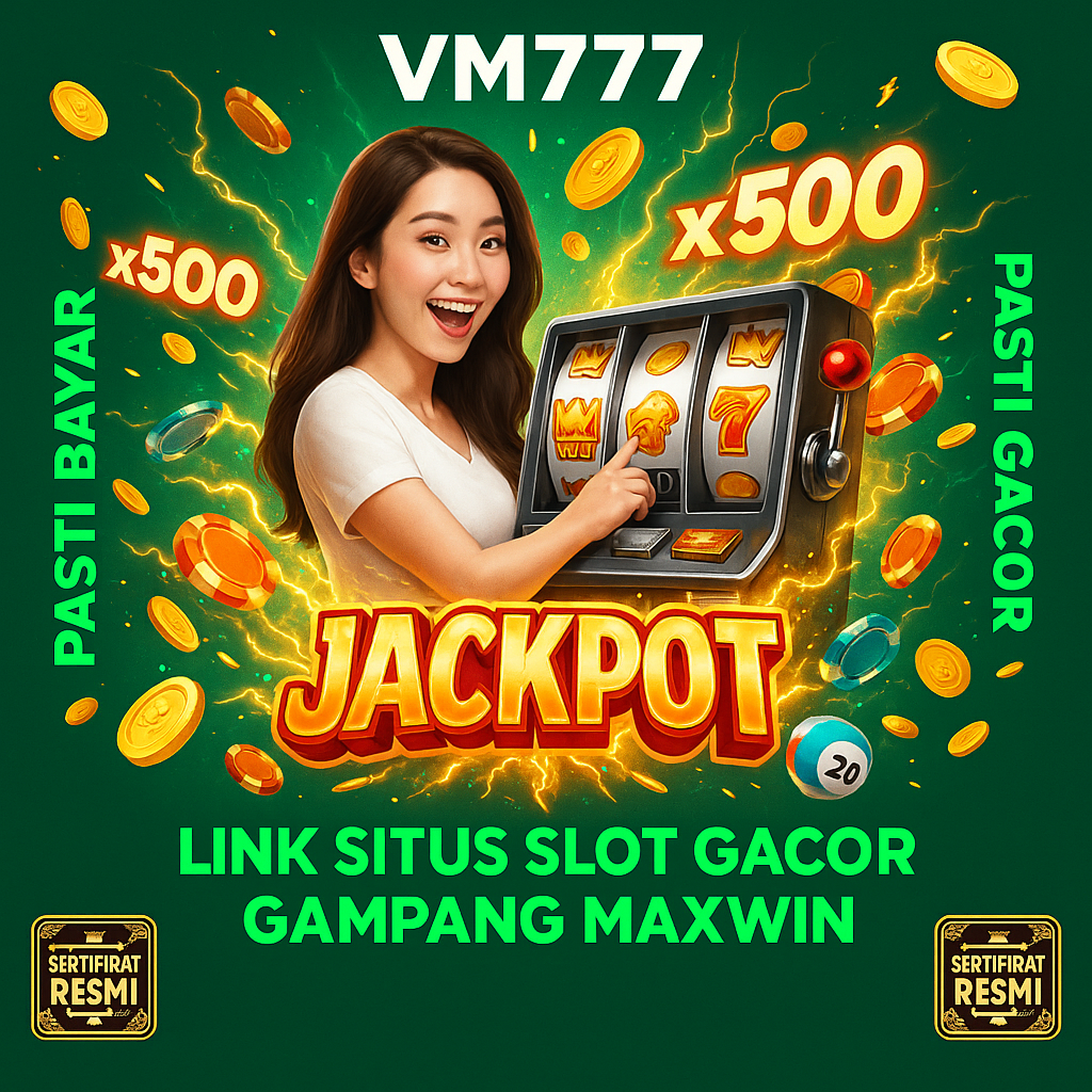 VM777 APK Slot v99.99 Unduh Versi Terbaik & Fitur Terbaru 2025 