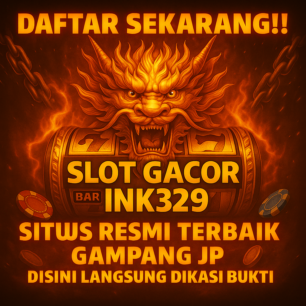 INK329 Unduh (Login) Apk Slot Elite Penghasil Uang Tercepat Tanpa Tutorial 