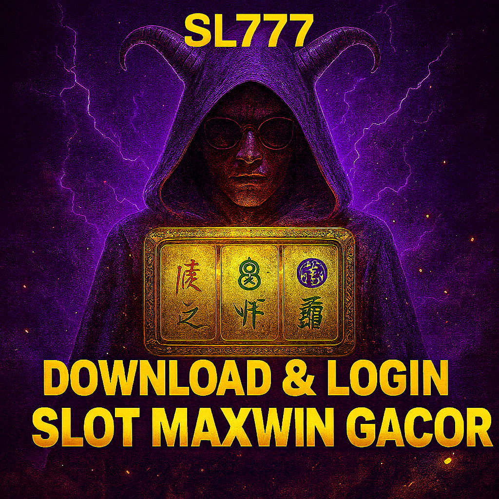 SL777 APK Resmi v17.0 Unduhan Slot Maxwin SL 777 Inovasi Terbaru POLITALA Group  