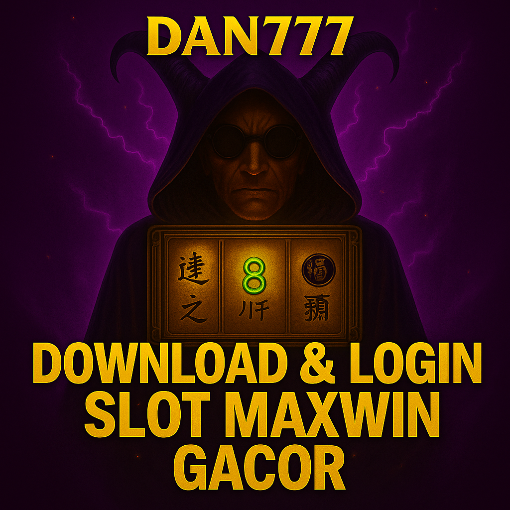 DAN777 Login APK v7.1.4 Platform Game Slot Terbaru & Terbesar (Unduh DAN 777) Mesin Super Pintar   