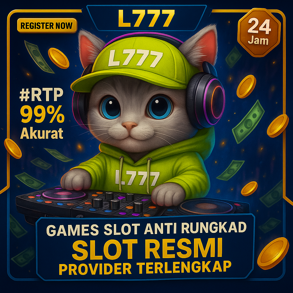 L777 APK Resmi v64.7 | Login (Unduh) Sarana Slot Gaming Fitur VIP Versi Terbaru HITWIT Group  